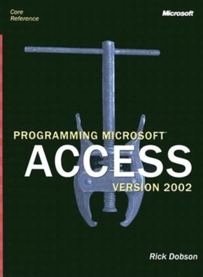 Programming Microsoft Access Version 2002 (Core Reference) (Pro Developers)