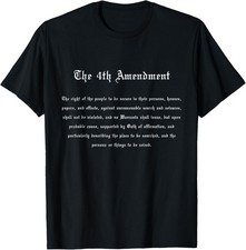 The 4th Amendment, Freedom Tee U.S. Constitution T-Shirt
