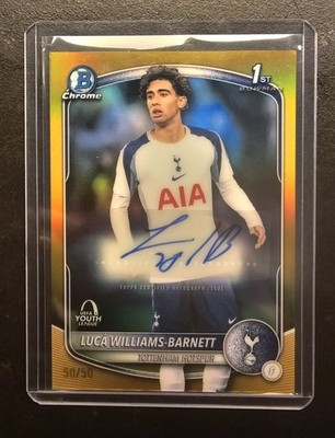 Luca Williams-Barnett 2025 Topps Bowman Chrome UEFA Gold 1st Auto 50/50