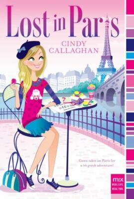 Lost in Paris; mix - 9781481426015, Cindy Callaghan, paperback