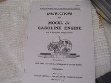 1917 IHC Mogul Jr. 1 HP Gas Engine Instruction/Parts Info  Manual