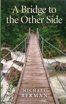 A Bridge to the Other Side von Michael Berman | Buch | Zustand gut