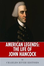 American Legends: The Life of John Hancock