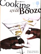 Cooking with Booze Paperback Ryan Jennings