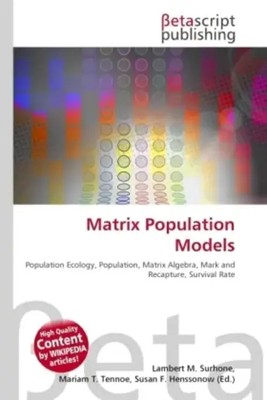 Lambert M. Surhone (u. a.) | Matrix Population Models | Taschenbuch | Englisch