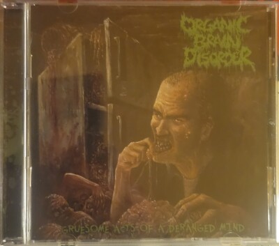 Organic Brain Disorder - Gruesome Acts Of A Deranged Mind(CD/2023)S.M.E.S. SLUP