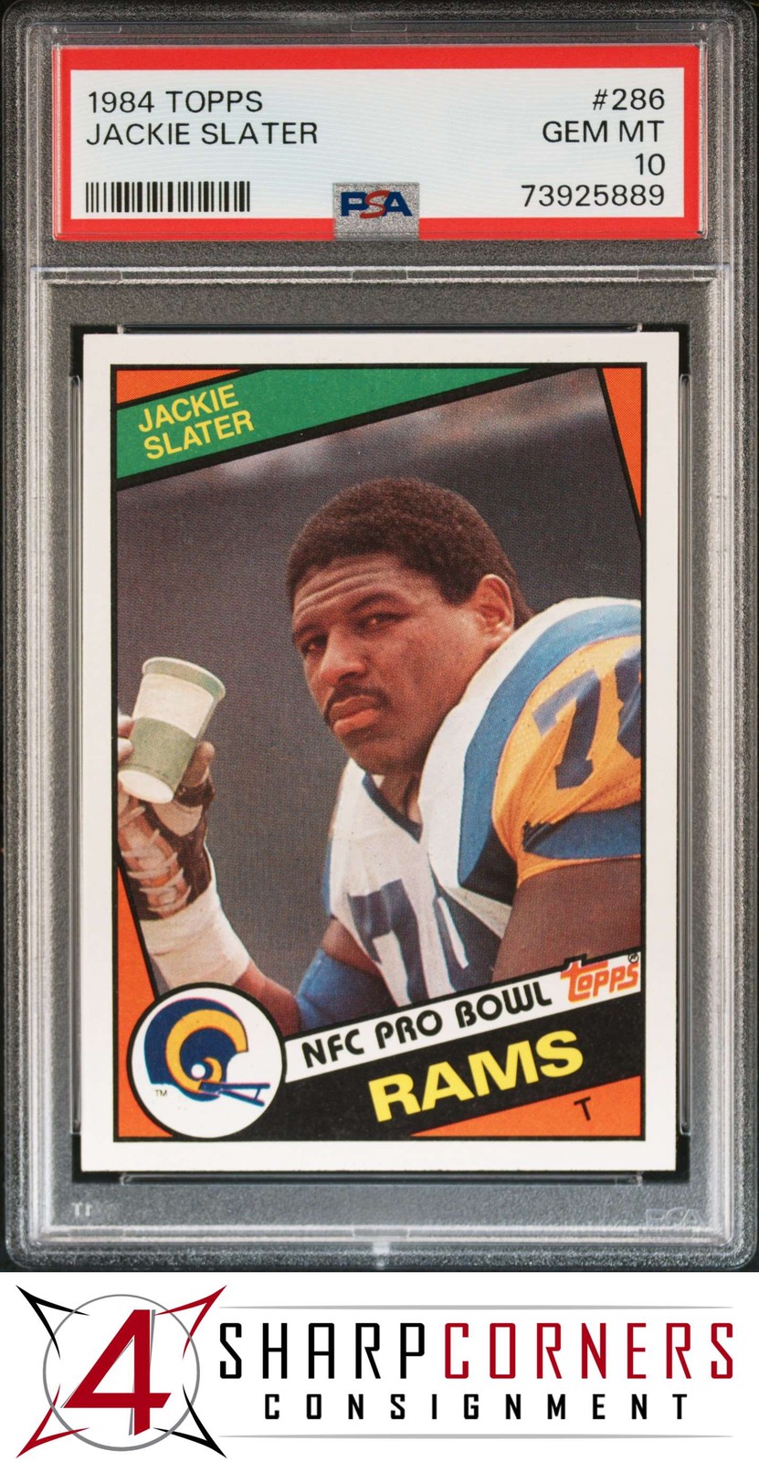 1984 TOPPS #286 JACKIE SLATER RC RAMS HOF PSA 10