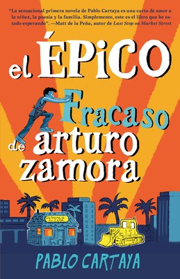 El épico fracaso de Arturo Zamora / The Epic Fail of Arturo Zamora (Spanish Edi