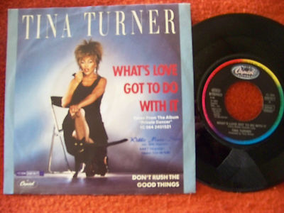 Tina Turner - What´s love got to do with it / Don´t rush the....  EEC Capitol 45