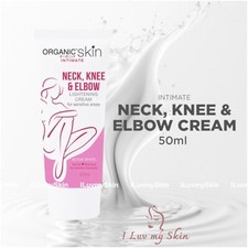 Organic Skin Neck, Knee  Elbow Lightening Cream 50ml