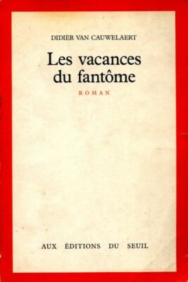 Les vacances du fantôme - Didier Van Cauwel... - V74320