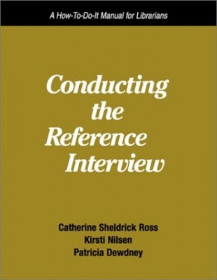 Conducting the Reference Interview: ..., Nilsen, Kirsti