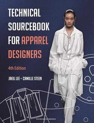 Technical Sourcebook for Apparel - Paperback, by Rogers Jaeil Lee; - New