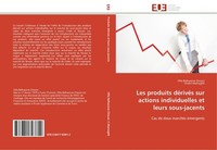 Les Produits DéRivéS Sur Actions Individuelles Et Leurs Sous-Jacents Chokri Mamo