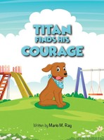 Mario Ray | Titan Finds His Courage | Buch | Englisch (2021) | Gebunden