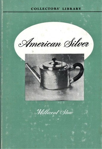 Antique American Silver - Three Centuries Makers Development /  Book