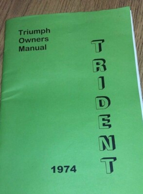 Triumph T150 Trident Owners Handbook Manual 1974 Series 2 US Edn 99-2256 TH79USC