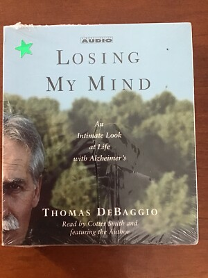 #ad Losing My Mind An Intimate Look at Life with Alzheimer#x27;s by Thomas DeBaggio NEW $12.99