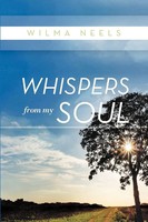 Wilma Neels | Whispers From My Soul | Taschenbuch | Englisch (2012) | Xlibris