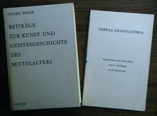 Georg Weise Contributions to Medieval Art and Intellectual History Signed
