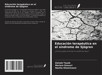 EducacióN TerapéUtica En El SíNdrome De SjöGren Naziha Khammassi