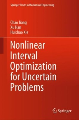 Jiang - Nonlinear Interval Optimization for Uncertain Problems - New h - X555z