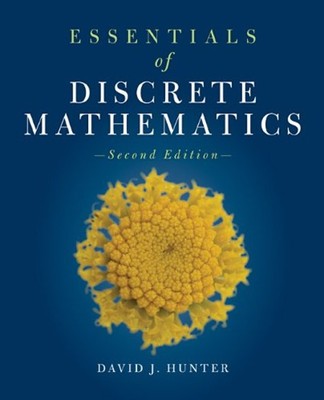 Essentials of Discrete Mathematics Hardcover David J. Hunter