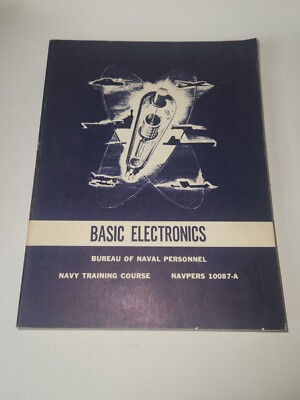 1962 Navy Training Course BASIC ELECTRONICS, Bureau of Naval Personnel, 10087-A