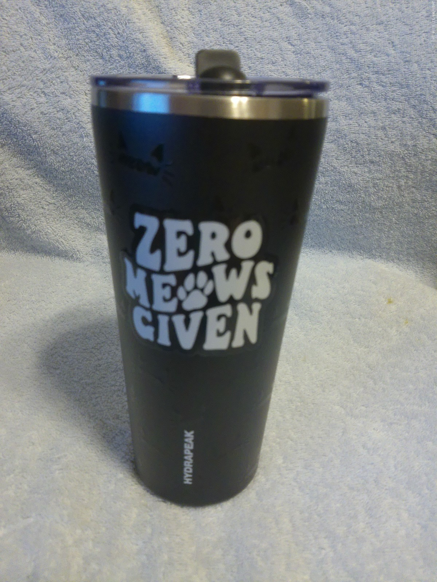 Hydrapeak Insulated Cat Tumbler ZERO MEOWS GIVEN Meow Cats All