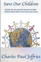 Charles Paul Jeffries | Save Our Children | Taschenbuch | Englisch (2018)