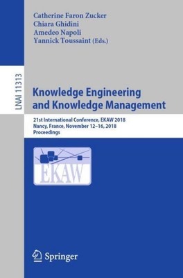 Knowledge Engineering and Knowledge Management Catherine Faron Zucker