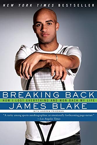 Breaking Back: How I Lost Everything and Won Back My Life,Jame ,