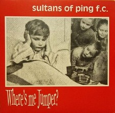Sultans Of Ping F.C. Where's Me Jumper? 7" UK 1992 Divine EX