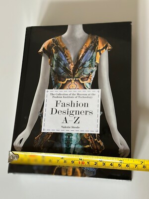 Fashion Designers A-Z, Hardcover by Steele, Valerie; Menkes, Suzy