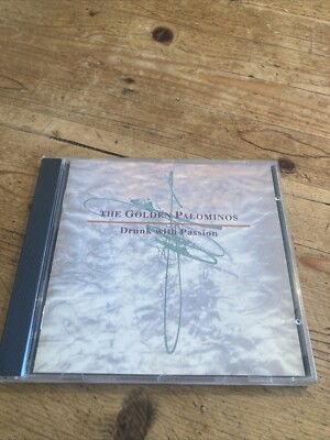 THE GOLDEN PALOMINOS - DRUNK WITH PASSION - CD 1991 - 02009