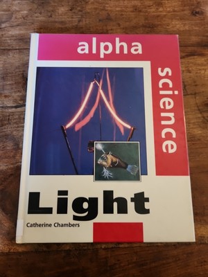 Light [Alpha Science Series] by Catherine Chambers Hardcover Ex Library
