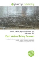 Frederic P. Miller (U. A.) | East Asian Rainy Season | Taschenbuch | Englisch