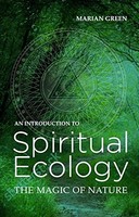 Marian Green - Introduction To Spiritual Ecology The Magic Of Nature - G245Z