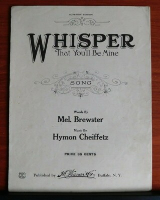 Whisper That You'll Be Mine - vintage sheet music - Piano Ukulele Vocal