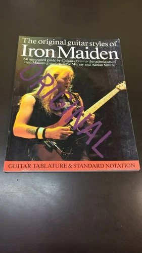 COLGAN BRYAN - THE ORIGINAL GUITAR STYLES OF IRON MAIDEN - TABLATURES - 1992
