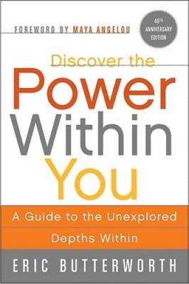 Discover the Power Within You: A Guide to the Unexplored D - VERY GOOD
