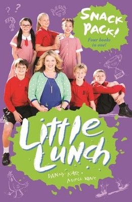 Little Lunch: Snack Pack! by Danny Katz