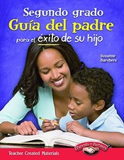 SEGUNDO GRADO GUIA DEL PADRE PARA EL EXITO DE SU HIJO By Teacher Created
