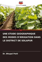 Bhupal Patil | UNE Etude Geographique DES Modes D'irrigation Dans LE District...
