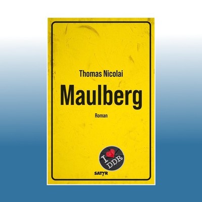 Maulberg | Thomas Nicolai | Ungelesen