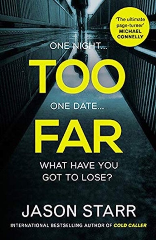 Thumbnail - Too Far | Jason Starr | Taschenbuch | 320 S. | Englisch | 2019 | No