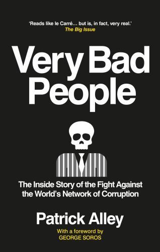 Very Bad People : The Inside Story of the Fight Against the World's Network ...