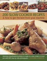 Catherine Atkinson | 200 Slow Cooker Recipes | Taschenbuch | Englisch (2013)