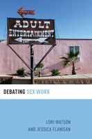 Debating Sex Work Flanigan Taschenbuch Kartoniert / Broschiert Englisch 2019