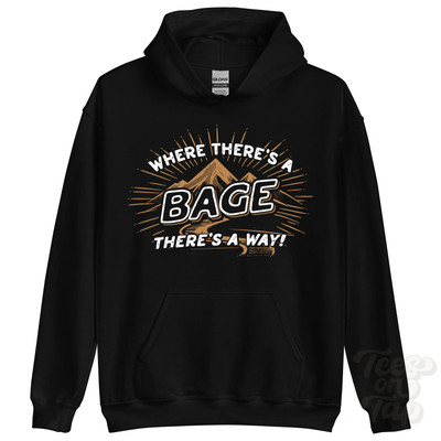 WHERE THERE'S A BAGE... HOODIE Name Nachname lustig Familie Geschenkidee